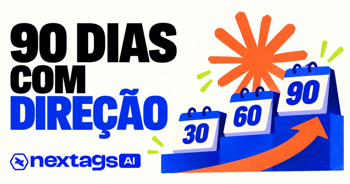 90 DIAS COM DIREÇÃO, com os logos do Claude e da Nextags