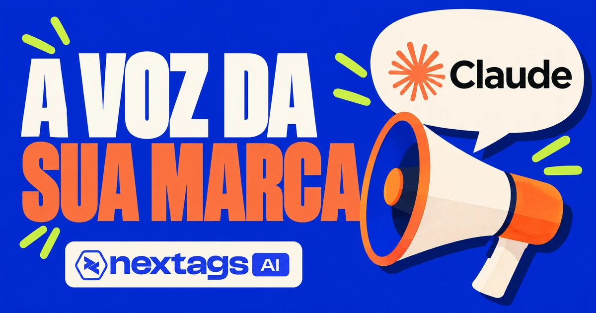 A VOZ DA SUA MARCA, com os logos do Claude e da Nextags