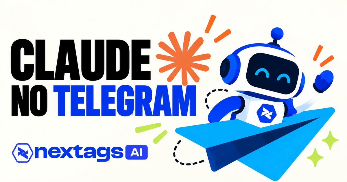 CLAUDE NO TELEGRAM, com os logos do Claude e da Nextags e do Telegram