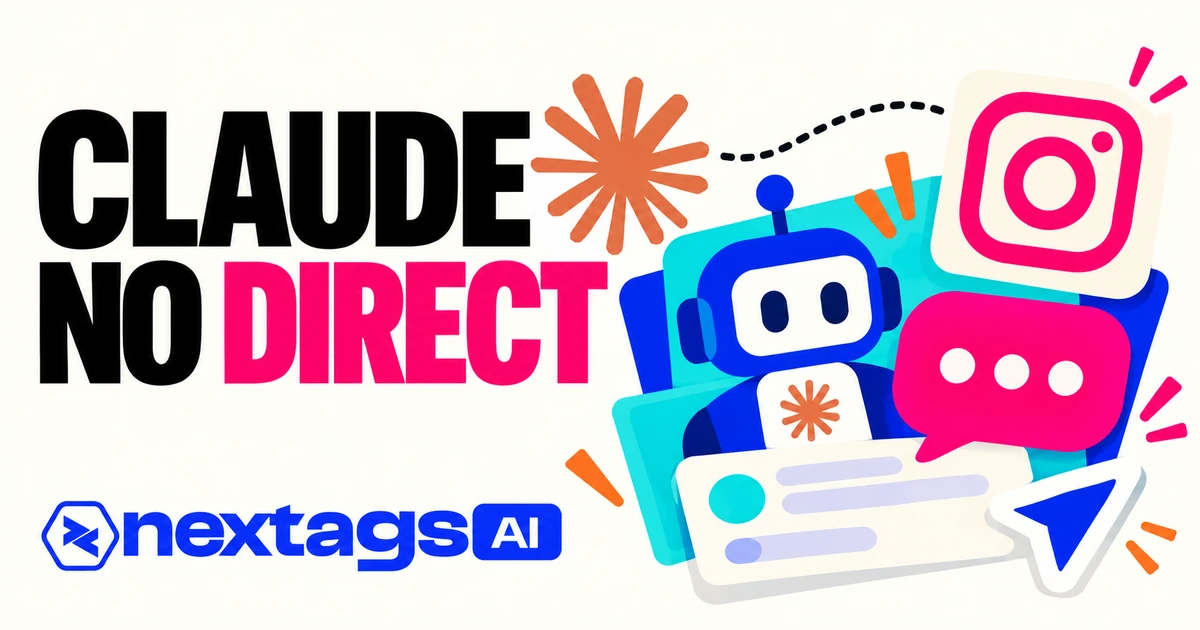 CLAUDE NO DIRECT, com os logos do Claude e da Nextags e do Instagram